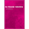 マイ・ブラッディ・ヴァレンタイン 「Loveless」