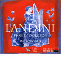 LANDINI :FIOR DI DOLCECA:MADRIGALE/BALLATA/CACCIA/VIRELAI :ENSEMBLE MICROLOGUS LANDINI :FIOR DI DOLCECA:MADRIGALE/BALLATA/CACCIA/VIRELAI :ENSEMBLE MICROLOGUS