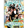 劇団ひとり×YOU THE ROCK☆ ヤンチャ黙示録vol.10