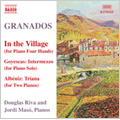 饹꡼/Granados Piano Music Vol.10 - In the Village , etc / Douglas Riva(p), Jordi Maso(p) [8570325]