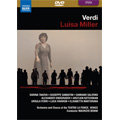 Verdi: Luisa Miller / Maurizio Benini, Orchestra e Coro del Teatro la Fenice di Venezia