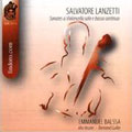Lanzetti: 6 Cello Sonatas / Balssa, Verzier, Cuiller