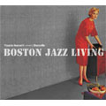 Boston Jazz Living~岩浪洋三プレゼンツ・ストーリーヴィル Boston Jazz Living~岩浪洋三プレゼンツ・ストーリーヴィル