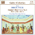 Brouwer: Sonata, Hika, Suite No.2 Brouwer: Sonata, Hika, Suite No.2