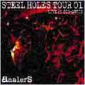 STEEL HOLES TOUR 01{LIVE at GIG-ANTIC}
