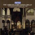 The Ahrend & Brunzema Organ - Amsterdam's Oude Kerk 1964-2004 / Gustav Leonhardt, Matteo Imbruno