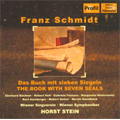 F.Schmidt: Das Buch mit sieben Siegeln (5/1996) / Horst Stein(cond), VSO, Vienna Singverein Choir, Eberhard Buchner(T), Robert Holl(Bs), Gabriele Fontana(S), etc