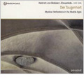 Der Taugenhort -Mystical Reflections in the Middle Ages: H.von Meissen: In Giites Schoss, Der Cron Gestim, Nu Merckent, etc / Per-Sonat Der Taugenhort -Mystical Reflections in the Middle Ages: H.von Meissen: In Giites Schoss, Der Cron Gestim, Nu Merckent, etc / Per-Sonat
