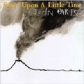 ワンス・アポン・ア・リトル・タイム