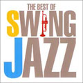 ザ・ベスト・オブ・スウィング・ジャズ ザ・ベスト・オブ・スウィング・ジャズ