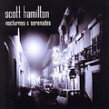 Scott Hamilton/Nocturnes And Serenades[CCD300252]