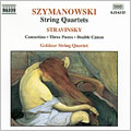 Szymanowski: String Quartets; Stravinsky / Goldner Quartet Szymanowski: String Quartets; Stravinsky / Goldner Quartet