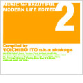 MUSIC for BEAUTIFUL MODERN LIFE EDITED 2 MUSIC for BEAUTIFUL MODERN LIFE EDITED 2
