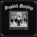 Dropkick Murphys/The Meanest Of Times [9/18][DRKM2860122]