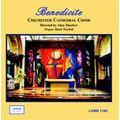 Benedicite / Alan Thurlow, Chichester Cathedral Choir, Mark Wardell