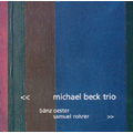 マイケル・ベック・トリオ マイケル・ベック・トリオ