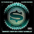 DJ Whoo Kid/Lloyd Banks/Money Moves The World[MMC0508CD]