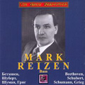 Beethoven, Schubert, Schumann, Grieg: Songs / Mark Reizen