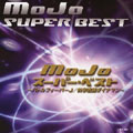 MoJo/MoJo スーパー・ベスト ～バトルフィーバーJ/科学戦隊ダイナマン～[COCX-33279]