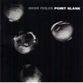 Point Blank -Dror Feiler: Sham Mayim, Music for Dead Europeans, Ki / Dror Feiler(cb/sopranino sax), Ensemble Gageego, Stockholm Saxophone Quartet Point Blank -Dror Feiler: Sham Mayim, Music for Dead Europeans, Ki / Dror Feiler(cb/sopranino sax), Ensemble Gageego, Stockholm Saxophone Quartet