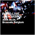 ROVO LIVE at MAGASIN 4 -2004.06.04 Brussels,Belgium-