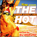Fine presents THE HOT SUMMER SUNSET J-MIX mixed by DJ HOKUTO