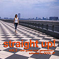 straight up! vol.3～new guitar rock generation～selected by QOOL.JP