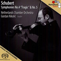 Schubert: Symphonies No.4 D.417 "Tragic", No.5 D.485 / Gordan Nikolic, Netherlands Chamber Orchestra