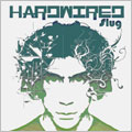 Slug (Trance)/HARDWIRED[NEXUSCD-017]