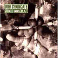 Dub Syndicate/Stoned Immaculate