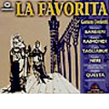 ドニゼッティ:歌劇≪ファヴォリータ≫全曲 ドニゼッティ:歌劇≪ファヴォリータ≫全曲