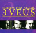 3 Veus (3 Voices) / Jose Carreras, Joan Pons, Jaume Aragall