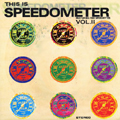 This Is Speedometer Vol.2