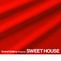 Grand Gallery Presents SWEET HOUSE