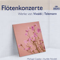 Vivaldi, Telemann: Flute Concertos / Michael Copley(fl), Aurele Nicolet(fl), Thomas Furi(cond), Camerata Bern