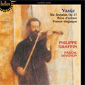 YSAYE:SOLO VIOLIN SONATAS OP.27 -NO.1-NO.6/POEME ELEGIAQUE OP.12/REVE D'ENFANT OP.14:PHILIPPE GRAFFIN(vn)/PASCAL DEVOYON(p) YSAYE:SOLO VIOLIN SONATAS OP.27 -NO.1-NO.6/POEME ELEGIAQUE OP.12/REVE D'ENFANT OP.14:PHILIPPE GRAFFIN(vn)/PASCAL DEVOYON(p)