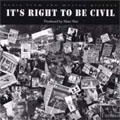 It's Right To Be Civil
