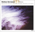 S.Gervasoni : Anitterra, Least Bee, An, Animato, etc / Yoichi Sugiyama(cond), MDi Ensemble, Barbara Zanichelli(S), Silvana Torto(Ms), etc S.Gervasoni : Anitterra, Least Bee, An, Animato, etc / Yoichi Sugiyama(cond), MDi Ensemble, Barbara Zanichelli(S), Silvana Torto(Ms), etc
