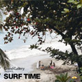 Grand Gallery Presents SURF TIME