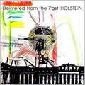 HOLSTEIN/Delivered From The Past[URCS-106]