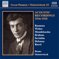 MOISEIWITSCH - PIANO RECORDINGS, VOL.10: ACOUSTIC RECORDINGS (1916-1925):RAMEAU:GAVOTTE ET VARIATIONS/DAQUIN:LE COUCOU/SCARLATTI (ARR. TAUSIG):PASTORALE AND CAPRICCIO/ETC:LANDON RONALD(cond)/ROYAL ALBERT HALL ORCHESTRA/BENNO MOISEIWITSCH(p)