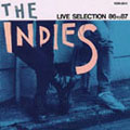 THE INDIES LIVE SELECTION 86 TO 87