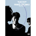 TM NETWORK/FANKS the LIVE 1 FANKS CRY-MAX[ESBL-2161]