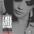 Late Nite Reworks: A Collection Of Remixes