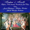 Tartini, Torelli: Violin Concertos / Jozef Kopelman, Bohdan Warchal, Slovak Chamber Orchestra