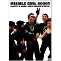 MISSILE GIRL SCOOT HAPPY&SONG-MGS SINGLES BEST-