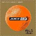 JUICE CD Vol.1 ~ROCK~ JUICE CD Vol.1 ~ROCK~