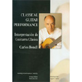 Classical Guitar Performance / Carlos Bonell