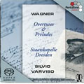 Wagner : Overtures & Preludes / Varviso , SKD etc Wagner : Overtures & Preludes / Varviso , SKD etc