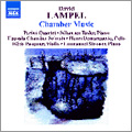 D.Lampel: Chamber Music - String Quartet, Piano Sonata, String Sextet, etc / Parisii Quartet, Sebastien Risler, etc